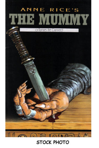 Anne Rice's The Mummy, or Ramses the Damned #05 © April 1991